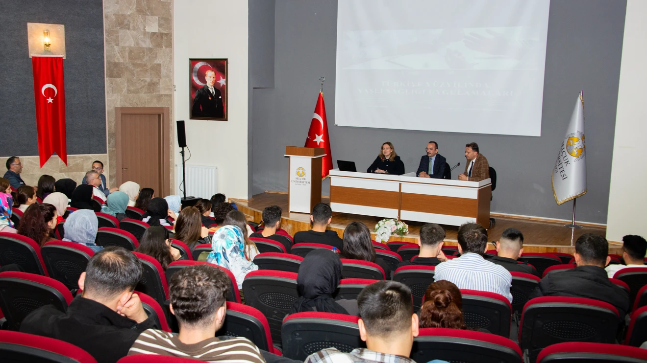 Selçuk Üniversitesinde "Türkiye Yüzyılı’nda Yaşlı Sağlığı Uygulamaları” anlatıldı